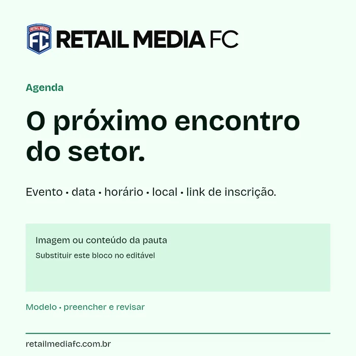 Agenda · 1x1. Retail Media FC; modelo com campos a preencher.